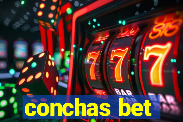 conchas bet